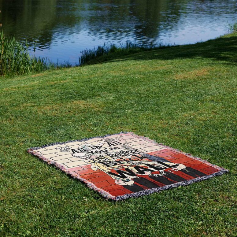 You Are Just Another Brick In The Wall Signature Woven Blanket You Are Just Another Brick In The Wall Signature Woven Blanket