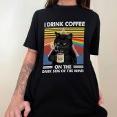 I Drink Coffee On The Dark Side Of The Mind Cat Pink Floyd Front Shirt Woman Black - OtherBrick