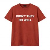 Didnt They Do Well Tee Worn By David Gilmourfront Tshirt Red - OtherBrick