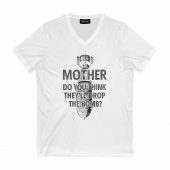 Mother Do You Think They Will Drop The Bomb Front Vneck White - OtherBrick