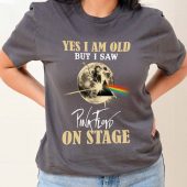 I Am Old But Pink Floyd On Stage Dark Side Of The Moon Front Shirt Woman Grey - OtherBrick