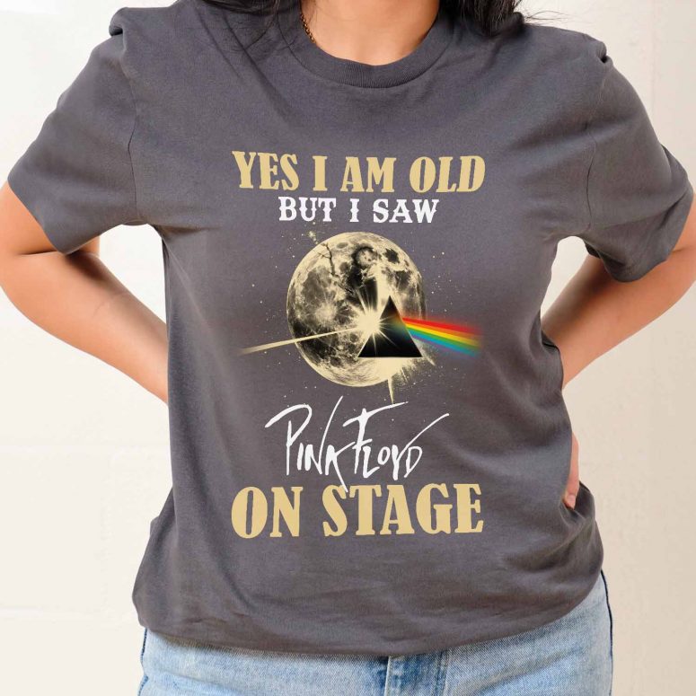 I Am Old But Pink Floyd On Stage Dark Side Of The Moon Shirt