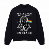 I Am Old But Pink Floyd On Stage Pulse Eye Front Sweatshirt Black - OtherBrick