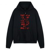 Mother Do You Think They’ll Try To Break My Balls Front Hoodie Black - OtherBrick