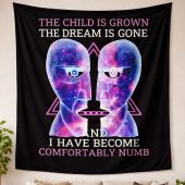 Pink Floyd Band The Child Is Grown The Dream Is Gone And I Have Become Comfortably Numb Tapestry - OtherBrick