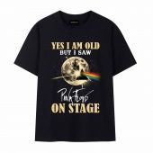F I Am Old But Pink Floyd On Stage Dark Side Of The Moon Ront Tshirt Black - OtherBrick