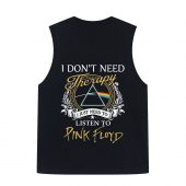 Pink Floyd Print Back Shirt - I Don't Need Therapy I Just Need To Listen To Pink Floyd Pink Floyd Print Back Shirt - I Don't Need Therapy I Just Need To Listen To Pink Floyd