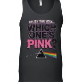 Pink Floyd Shirt Oh By The Way Which One's Pink Dsotm Tank - OtherBrick