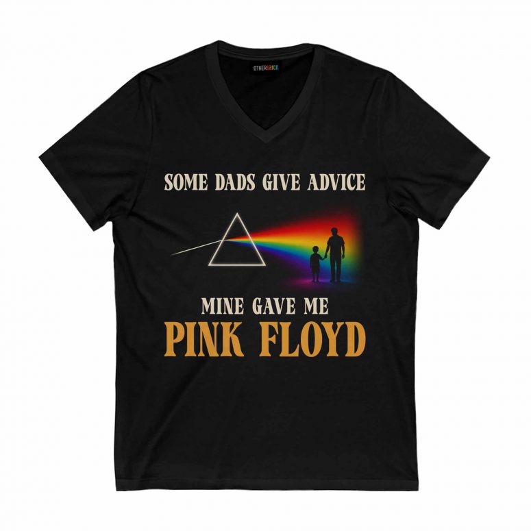 Pink Floyd Shirt - Some Dads Give Advice Mine Gave Me Pink Floyd Father's Day Pink Floyd Shirt - Some Dads Give Advice Mine Gave Me Pink Floyd Father's Day