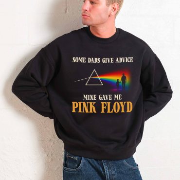 Pink Floyd Shirt - Some Dads Give Advice Mine Gave Me Pink Floyd Father's Day