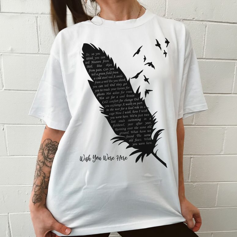 Pink Floyd Shirt - Wish You Were Here Lyrics Black Feather Pink Floyd Shirt - Wish You Were Here Lyrics Black Feather
