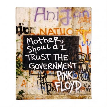 Pink Floyd Fleece Blanket - Mother Should I Trust The Government Berlin Wall 1990 Pink Floyd Fleece Blanket - Mother Should I Trust The Government Berlin Wall 1990