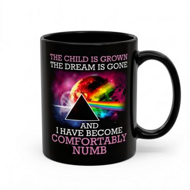 Pink Floyd Mug - Comfortably Numb The Child Is Grown The Dream Is Gone Pink Floyd Mug - Comfortably Numb The Child Is Grown The Dream Is Gone