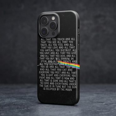 Pink Floyd Phone Case - All that you touch and all that you see Eclipse Lyrics