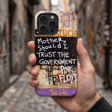 Pink Floyd Phone Case - Mother Should I Trust The Government Berlin Wall 1990