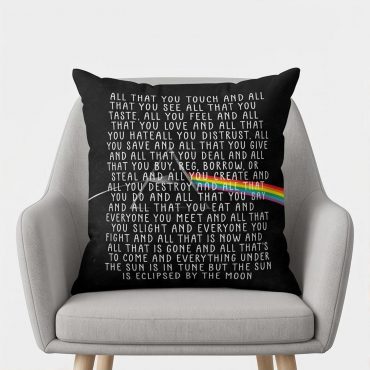 Pink Floyd Pillow Cover - All that you touch and all that you see Eclipse Lyrics