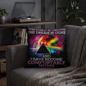 Pink Floyd Pillow Cover - Comfortably Numb The Child Is Grown The Dream Is Gone