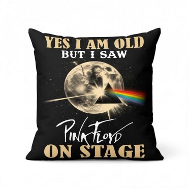 Pink Floyd Pillow Cover - I Am Old But I Saw Pink Floyd On Stage DSOTM