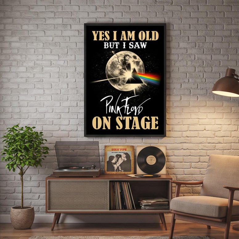 Pink Floyd Poster - I Am Old But I Saw Pink Floyd On Stage DSOTM