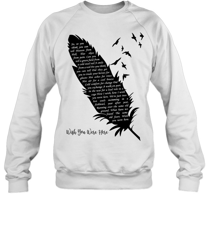 Pink Floyd Shirt - Wish You Were Here Lyrics Black Feather Pink Floyd Shirt - Wish You Were Here Lyrics Black Feather