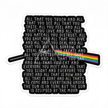 Pink Floyd Sticker - All that you touch and all that you see Eclipse Lyrics