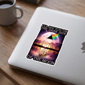 Pink Floyd Sticker - I’ll See You On The Dark Side Of The Moon