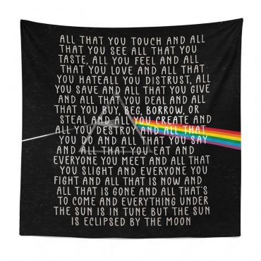 Pink Floyd Tapestry - All that you touch and all that you see Eclipse Lyrics