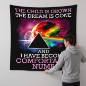 Pink Floyd Tapestry - Comfortably Numb The Child Is Grown The Dream Is Gone Pink Floyd Tapestry - Comfortably Numb The Child Is Grown The Dream Is Gone