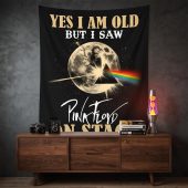 Pink Floyd Tapestry - I Am Old But I Saw Pink Floyd On Stage DSOTM