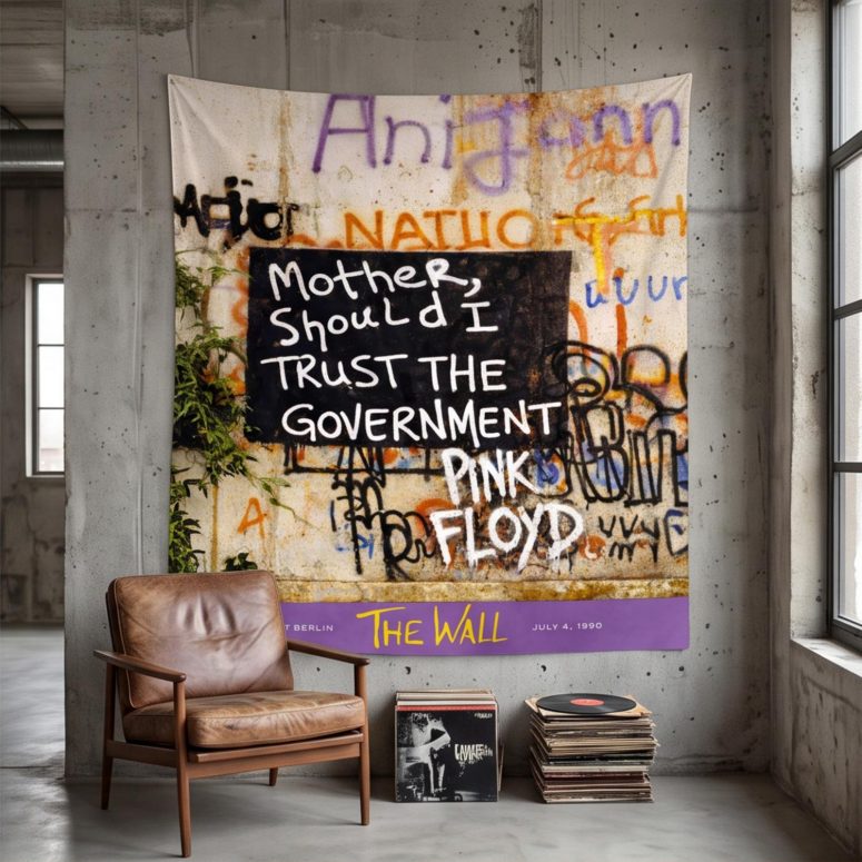 Pink Floyd Tapestry - Mother Should I Trust The Government Berlin Wall 1990