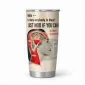 Pink Floyd Tumbler - Hello Is There Anybody In There