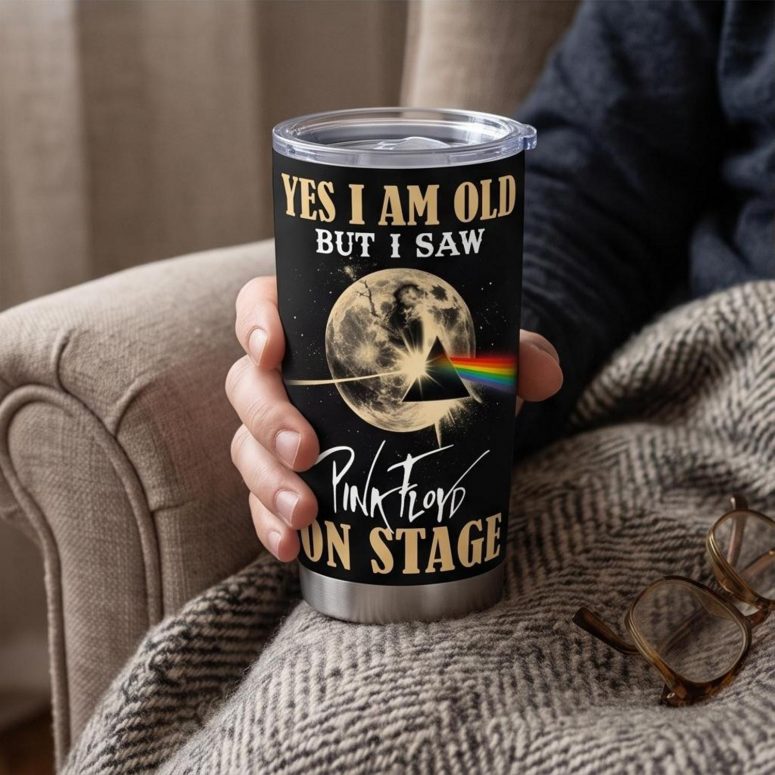 Pink Floyd Tumbler - I Am Old But I Saw Pink Floyd On Stage DSOTM Pink Floyd Tumbler - I Am Old But I Saw Pink Floyd On Stage DSOTM