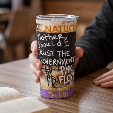 Pink Floyd Tumbler - Mother Should I Trust The Government Berlin Wall 1990