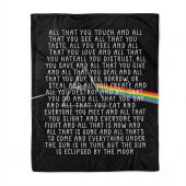 Pink Floyd Velveteen Plush Blanket - All that you touch and all that you see Eclipse Lyrics