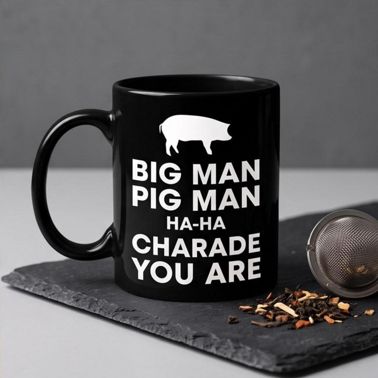 Pink Floyd Mug - Big Man, Pig Man, ha ha Charade You Are Pink Floyd Mug - Big Man, Pig Man, ha ha Charade You Are