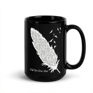 Pink Floyd Mug - Wish You Were Here Lyrics Black Feather Pink Floyd Mug - Wish You Were Here Lyrics Black Feather