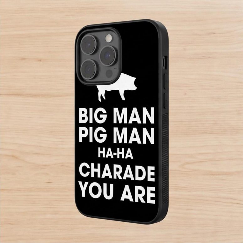 Pink Floyd Phone Case - Big Man, Pig Man, ha ha Charade You Are Pink Floyd Phone Case - Big Man, Pig Man, ha ha Charade You Are
