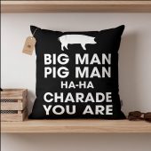 Pink Floyd Pillow Cover - Big Man, Pig Man, ha ha Charade You Are Pink Floyd Pillow Cover - Big Man, Pig Man, ha ha Charade You Are