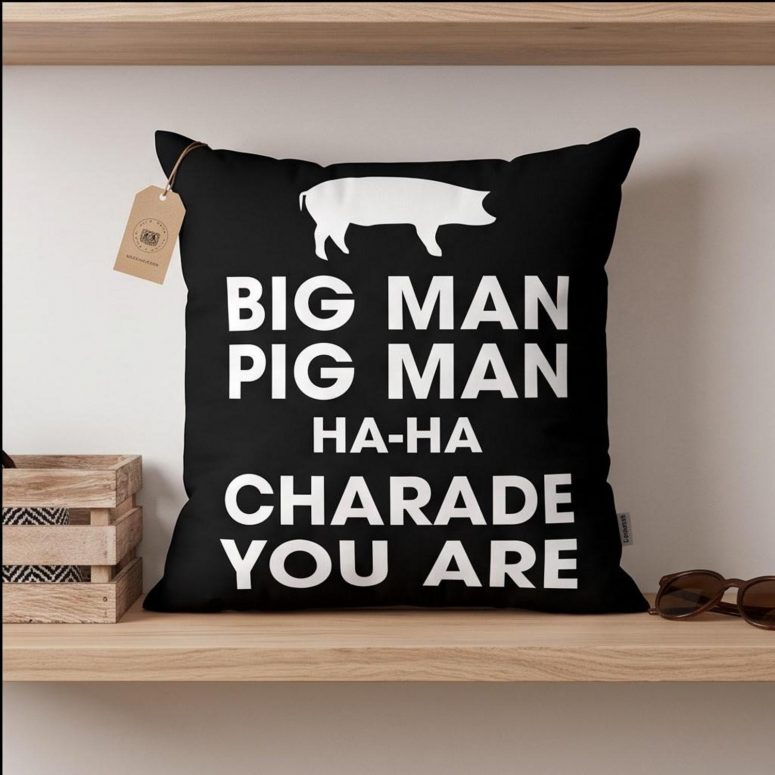 Pink Floyd Pillow Cover - Big Man, Pig Man, ha ha Charade You Are Pink Floyd Pillow Cover - Big Man, Pig Man, ha ha Charade You Are