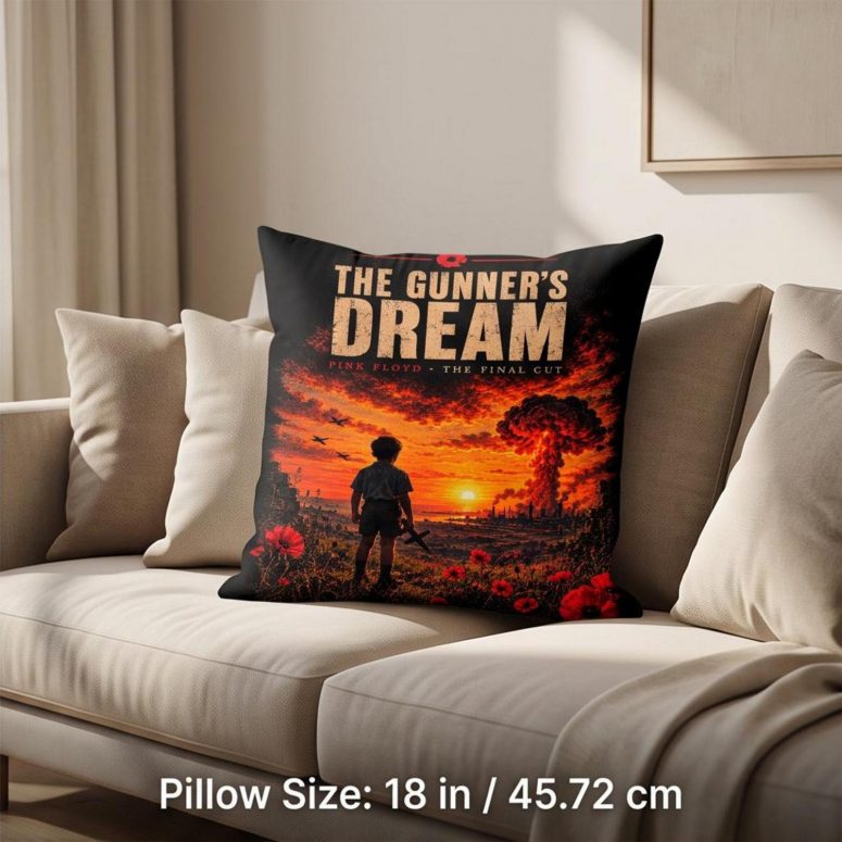 Pink Floyd Pillow Cover - The Gunner’s Dream The Final Cut Pink Floyd Pillow Cover - The Gunner’s Dream The Final Cut