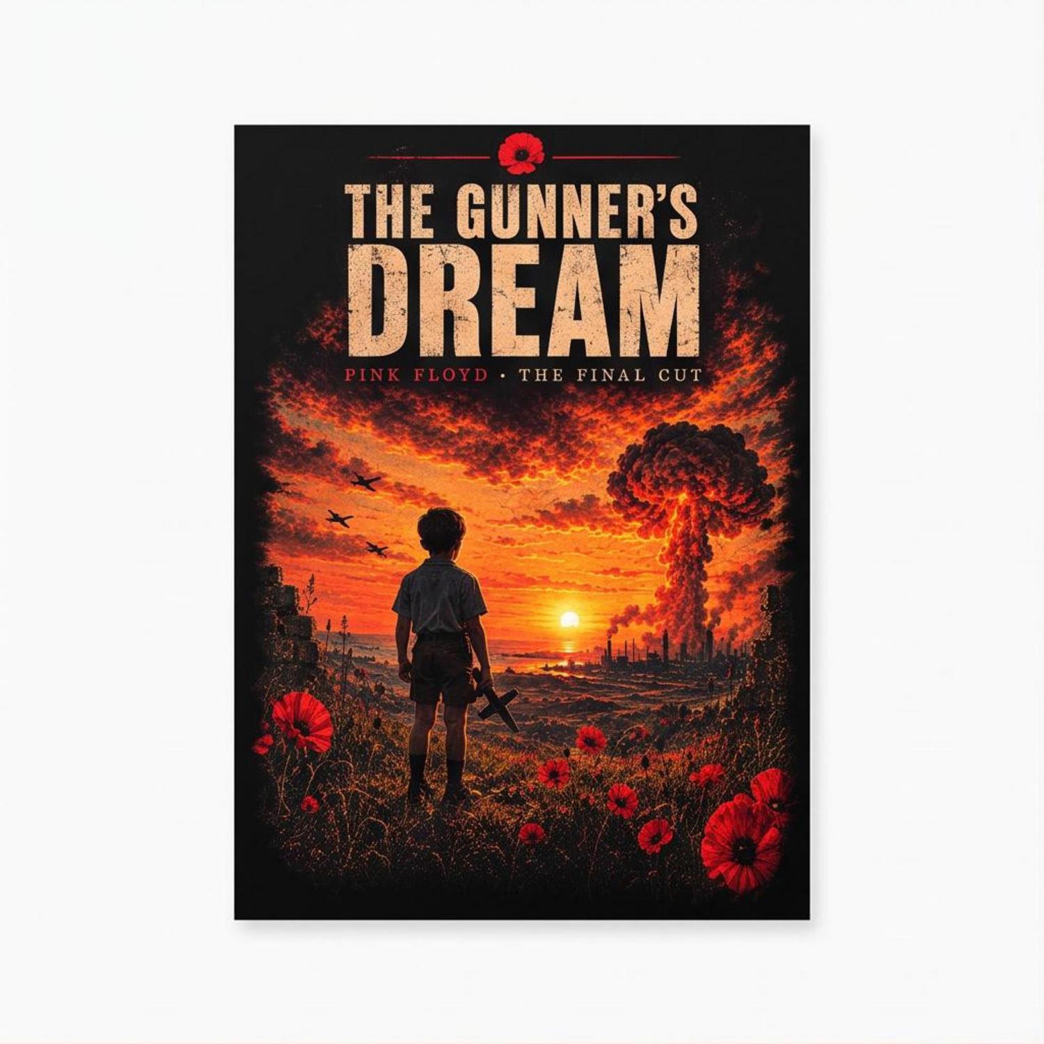 Pink Floyd Poster - The Gunner’s Dream The Final Cut Pink Floyd Poster - The Gunner’s Dream The Final Cut