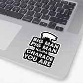 Pink Floyd Sticker - Big Man, Pig Man, ha ha Charade You Are Pink Floyd Sticker - Big Man, Pig Man, ha ha Charade You Are
