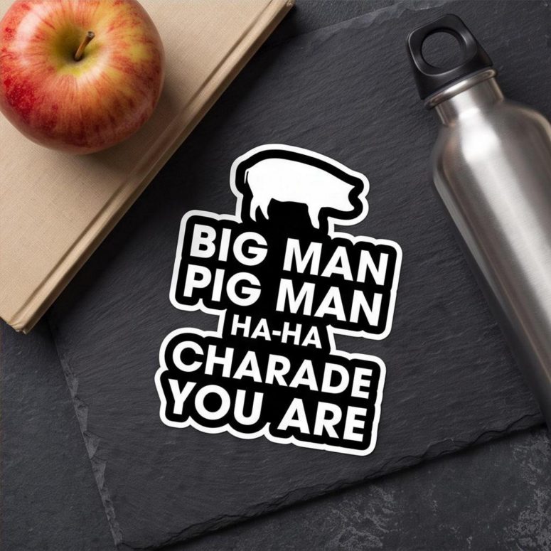 Pink Floyd Sticker - Big Man, Pig Man, ha ha Charade You Are Pink Floyd Sticker - Big Man, Pig Man, ha ha Charade You Are
