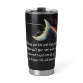 Pink Floyd Tumbler - Breathe Lyric DSOTM All Your Life Will Ever Be
