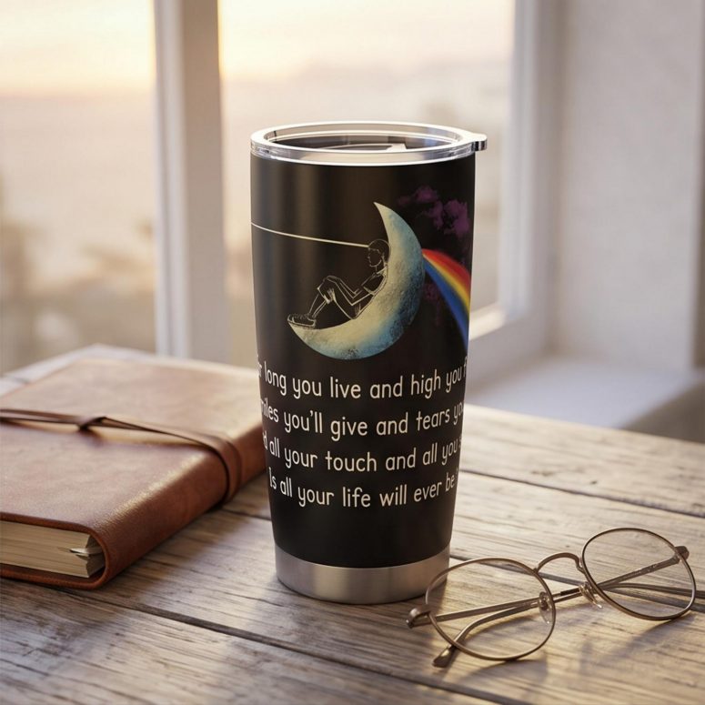 Pink Floyd Tumbler - Breathe Lyric DSOTM All Your Life Will Ever Be
