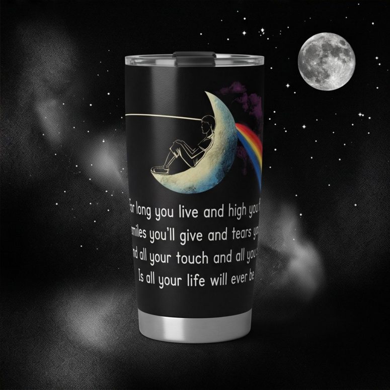 Pink Floyd Tumbler - Breathe Lyric DSOTM All Your Life Will Ever Be